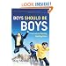Boys Should Be Boys: 7 Secrets to Raising Healthy Sons
