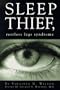Sleep Thief, Restless Legs Syndrome