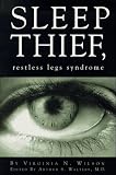 Sleep Thief, Restless Legs Syndrome