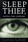 Sleep Thief: Restless Legs Syndrome