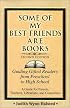 Some of My Best Friends Are Books: Guiding Gifted Readers from Pre-School to High School (2nd Edition)