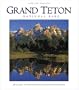 Grand Teton Wild and Beautiful