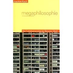 Megaphilosophie. Das Freiheitsversprechen der �konomie.