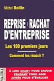 Revue Maxima Laurent du Mesnil éditeur  / Reprise/Rachat d'entreprise : Les 100 premiers jours, Comment les réussir ?