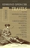 Travels in the Western Caucasus, Including a Tour through Imeretia, Mingrelia, Turkey, Moldavia, Galicia, Silesia, and Moravia, in 1836: Volume 2