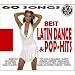 Best Latin Dance and Pop Hits Ever
