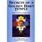 Click here to buy Secrets of a Golden Dawn Temple by  Chic Cicero.