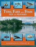 Tying Flies With Foam, Fur, and Feathers