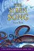 The Siren Song (Cronus Chronicles, Book Two)