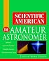 Scientific American The Amateur Astronomer (Scientific American (Wiley))