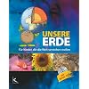 Unsere Erde: F�r Kinder, die die Welt verstehen wollen