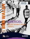 Modern World History, 3rd Edition: Edexcel Gcse (History in Focus)