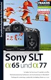 Produkt-Bild: Fotopocket: Sony SLT- alpha 65 & SLT- alpha 77: So haben Sie Ihre Sony SLT perfekt im Griff. Alle Bedienelemente, Funktionen und Kameramen&uuml;s im ... ... Der praktische Begleiter f&uuml;r die Fototasche!