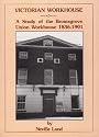 Victorian Workhouse: History of the Bromsgrove Workhouse
