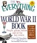 The Everything World War II Book: People, Places, Battles, and All the Key Events (Everything (History & Travel))
