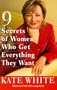 9 Secrets of Women Who Get Everything They Want