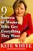 9 Secrets of Women Who Get Everything