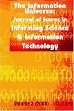 The Information Universe: Issues in Informing Science and Information Technology , 2006