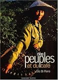 Revue Editions Nazca  / Des peuples et du café