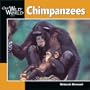 Chimpanzees (Our Wild World)