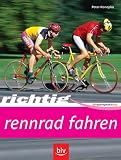  : Richtig Rennrad fahren