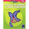 100 jeux de theatre