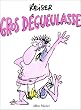 Gros d�gueulasse