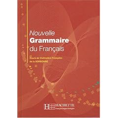 Nouvelle grammaire du fran�ais: Cours de Civilisation Fran�aise de la Sorbonne