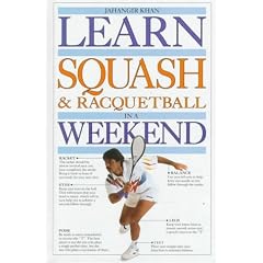 Learn Squash and Racquetball in a Weekend (Learn in a Weekend Series)