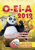 Produkt-Bild: O-Ei-A 2012 - Das Original: &Uuml;berraschungsei- und Sammelfiguren Preisf&uuml;hrer