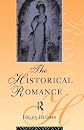 The Historical Romance (Popular Fictions Series)