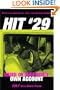 Hit 29: Based on the Killer's Own Account