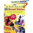 The Kids' Book of the 50 Great States (Grades 3-6) by  Written Kids and Scholastic Books