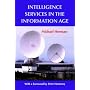 Intelligence Services in the Information Age: Theory and Practice (Studies in Intelligence)