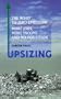 Upsizing: The Road to Zero Emissions: More Jobs, More Income and No Pollution
