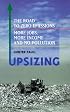 Upsizing: The Road to Zero Emissions, More Jobs, More Income and No Pollution
