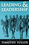 Leading and Leadership (The Ethics of Everyday Life)