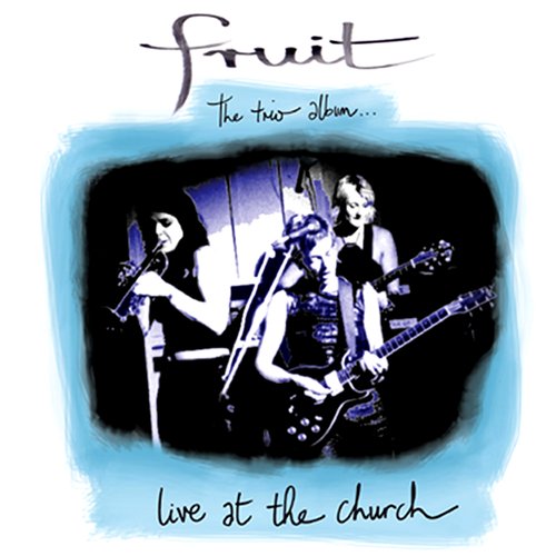 The Trio Album - Live At The Church