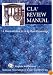 CLA Review Manual: A Practical Guide to CLA Exam Preparation