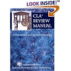 CLA Review Manual: A Practical Guide to CLA Exam Preparation by  Virginia Koerselman