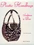 Plastic Handbags: Sculpture to Wear