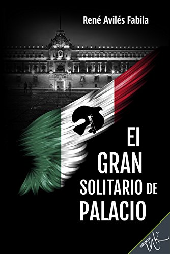 El gran solitario de Palacio (Spanish Edition)