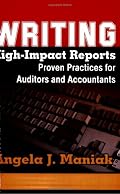 Writing High-Impact Reports: Proven Practices for Auditors and Accountants