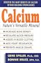 Calcium: Nature's Versatile Mineral