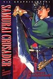 Samurai Crusader: Kumomaru Chronicles (Samurai Crusader)