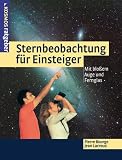 Sternbeobachtung f�r Einsteiger. Mit blo�em Auge und Fernglas - Pierre Bourge