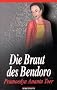 Die Braut des Bendoro