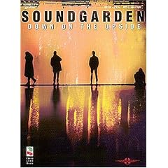 Soundgarden - Down on the Upside* (Play-It-Like-It-Is)