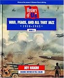 A History of US: Book 9: War, Peace, and All that Jazz (1918-1945) (History of U.S., Book 9)