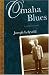 Image of Omaha Blues: A Memory Loop